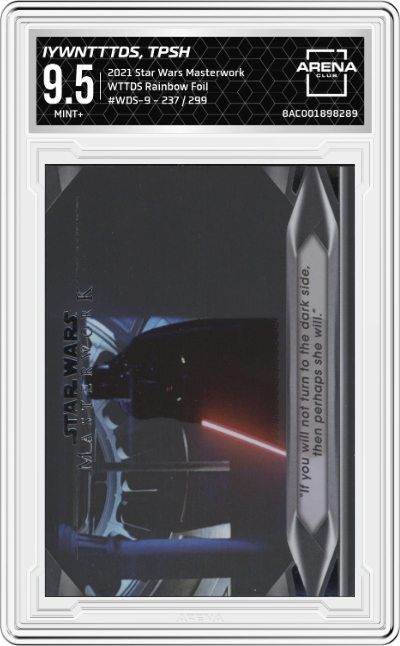 "If you will not turn to the dark side, then perhaps she will."