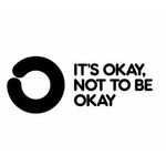 Its Okay Not To Be Okay ®
