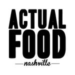 Actual Food Nashville