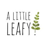 A Little Leafy