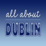 All About Dublin