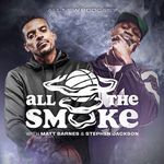 #AllTheSmoke