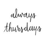 Always Thursdays