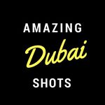 Amazing Dubai Shots