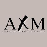 Ambition X Motivation