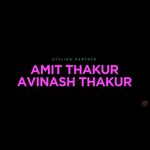 amit thakur &avinash thakur