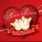 Amor Perfeito - Tia Naninha