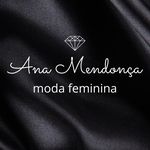 Ana Mendonça Moda Feminina 👗💄