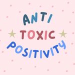 All About Toxic Positivity