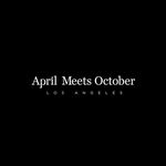 April meets October