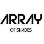 Array of Shades