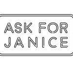 Ask For Janice