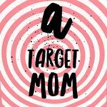 For Moms Who ❤️ Target