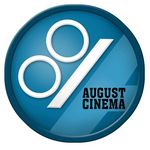 August Cinema