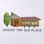 August the old place