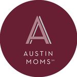 Austin Moms | Austin, TX