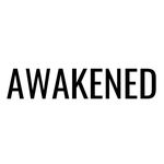 Awakened