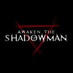 Awaken The Shadowman