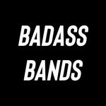 Badass Bands