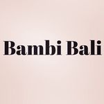 SHOP | BAMBI  BALI