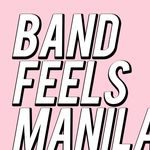 Band Feels Manila