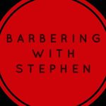 BARBERING WITH STEPHEN