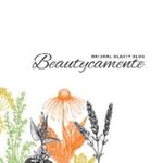 Beautycamente Bio Blog