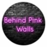 Behind Pink Walls