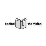 Behind the Vision