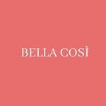 BELLA COSÌ