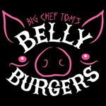 Big Chef Tom’s Belly Burgers!