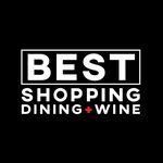 BEST SHOPPING DINING  +  WINE