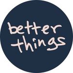 Better Things