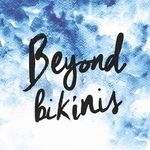 Beyond Bikinis