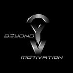 Beyond Motivation®