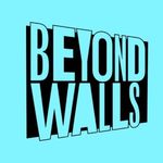 Beyond Walls