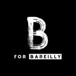 B for Bareilly