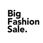 Big Fashion Sale