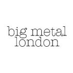 Big Metal London