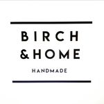 BIRCH & HOME Handmade