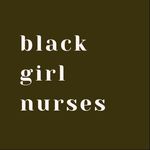 Black Girl Nurses