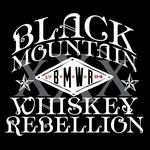 BlackMountainWhiskeyRebellion