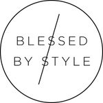 BLESSED BY STYLE
