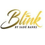 Blink™️ by SadeBanks