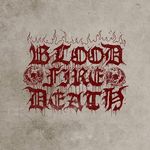 Blood Fire Death