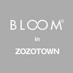 BLOOM ZOZOTOWN店