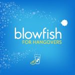 Blowfish for Hangovers