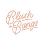 • Blush & Bangs Beauty •