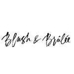 Blush & Brûlée