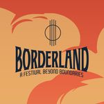 Borderland Festival